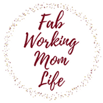 Fab Working Mom Life